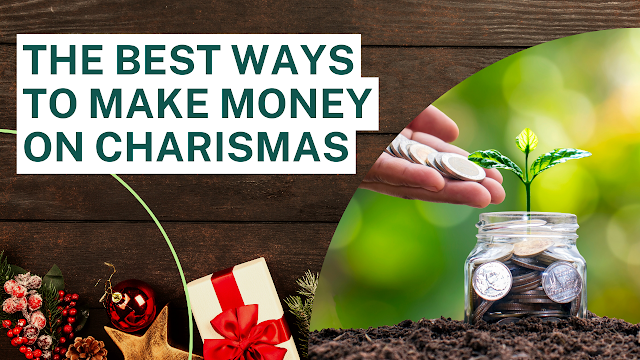 The best ways to make money on charismas