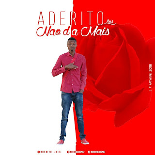 Aderito Luís Não da Máis (Download) 2018