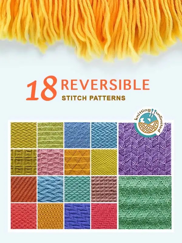 18 commonly used stitch patterns that incorporate both knit and purl stitches and can be easily reversed