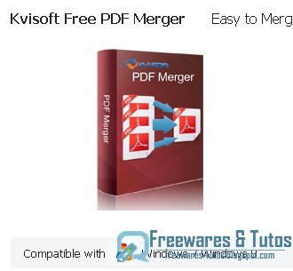 Kvisoft Free PDF Merger : un nouveau logiciel gratuit pour fusionner des fichiers PDF 