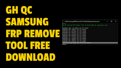 Download QC Samsung FRP Remove Tool