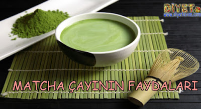 matcha çayınının faydaları