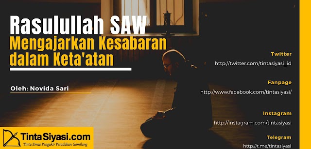 Rasulullah SAW, Mengajarkan Kesabaran dalam Ketaatan