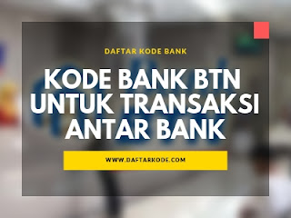 Kode Bank BTN Untuk Transaksi Antar Bank