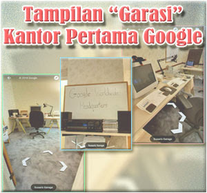 Seperti Apa Tampilan 'Garasi' Kantor Pertama Google? Yuk, Jelajahi Tur Virtualnya