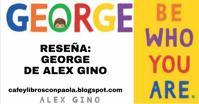 Reseña: George de Alex Gino
