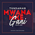 Audio | Tunda Man – Mwanamke Gani