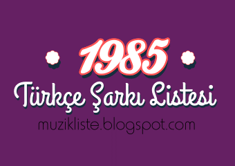 80s pop hits 1985 Türk pop Şarkıları