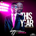 DOWNLOAD SONG: Shegxy x Pastor Ayodeji - This Year