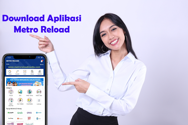 download aplikasi metro reload, download apk metro reload, aplikasi metro reload, apk metro reload