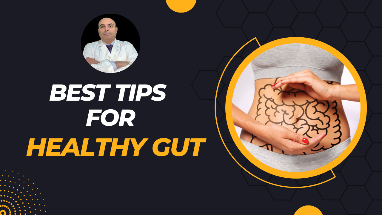 Best Tips For A Healthy Digestive System