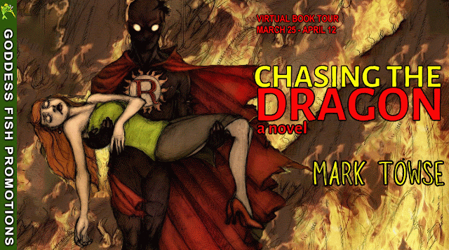 CHASING THE DRAGON  Mark Towse   ~~~~~~~~~~~~~   GENRE:  Vigilante Crime Thriller/Horror