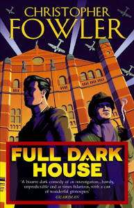 Full Dark House: (Bryant & May Book 1) (English Edition)