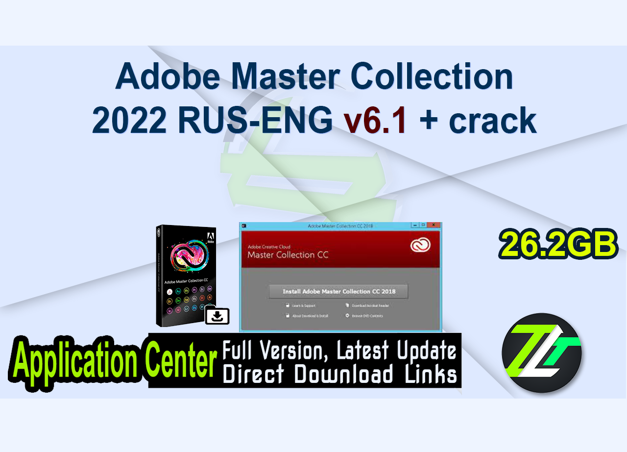 Adobe Master Collection 2022 RUS-ENG v6.1 + crack