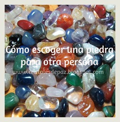 cómo escoger una piedra para otra persona
