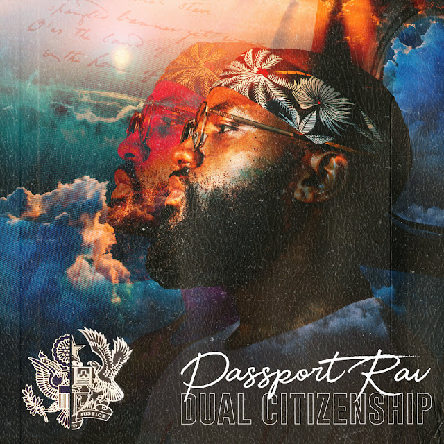 Passport Rav- Dual Citizenship EP Spate Radio Listening Session (Audio)