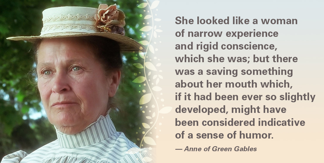 Marilla Cuthbert from Anne of Green Gables series