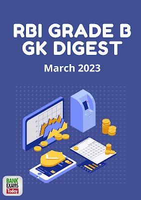 RBI Grade B GK Digest: March 2023