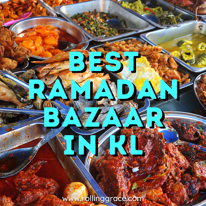 best Ramadan Bazaar in kl