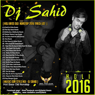 Holi-Bass-Old-Nonstop-Music-EDM-Style-Mix-2016-DJ-Sahid