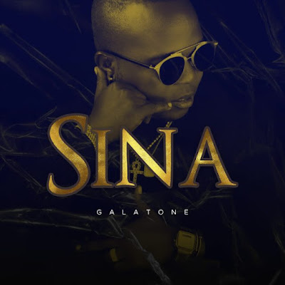 Download Audio Mp3 | Galatone – Sina