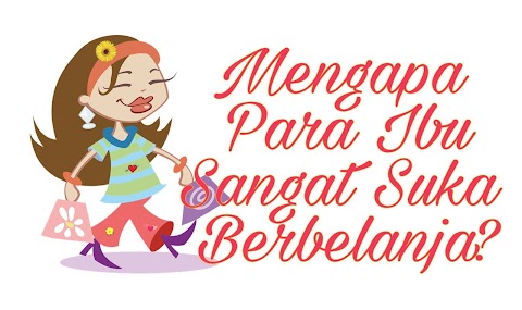 Mengapa Para Ibu Sangat Suka Berbelanja Online