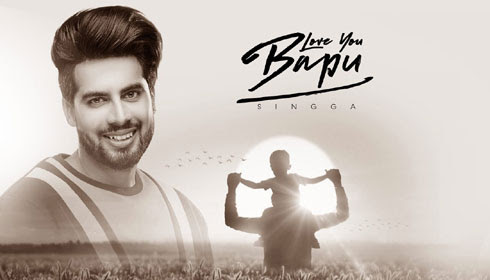 LOVE YOU BAPU LYRICS – Singga