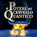 RECENSIONE - Il potere del cervello quantico di Italo Pentimalli e
J.L. Marshall