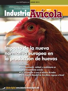 Industria Avicola. La revista de la avicultura latinoamericana - Junio 2012 | ISSN 0019-7467 | TRUE PDF | Mensile | Professionisti | Tecnologia | Distribuzione | Pollame | Mangimi
Established in 1952, Industria Avìcola is the premier Latin American industry publication serving commercial poultry interests.
Published in Spanish, Industria Avìcola is the region's only monthly poultry publication reaching an audience of 10,000+ poultry professionals in 40 countries.
Industria Avìcola founded and continues to administer the prestigious Latin American Poultry Hall of Fame.