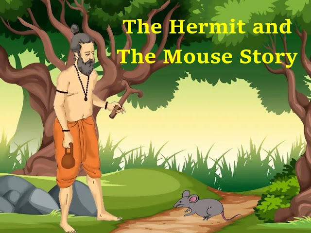 The Hermit and The Mouse Story