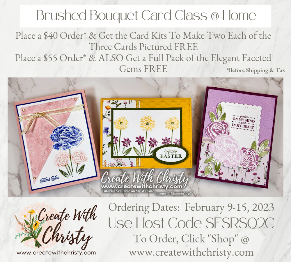 Brushed Bouquet Card Class @ Home - Only a Couple Days Left!