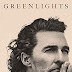 Greenlights book – by Matthew McConaughey 