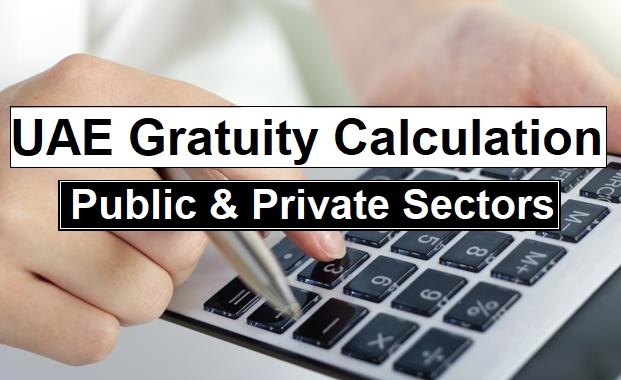 How To Calculate UAE Gratuity Pay