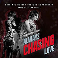 New Soundtracks: ALWAYS CHASING LOVE (Russell Kirk & Jacob Yoffee)