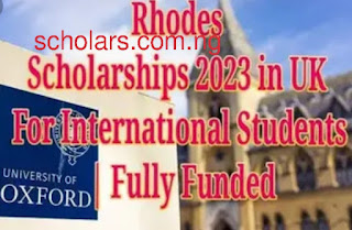 Application for the 2023–2024 Rhodes Scholarship in the UK | Fully Funded