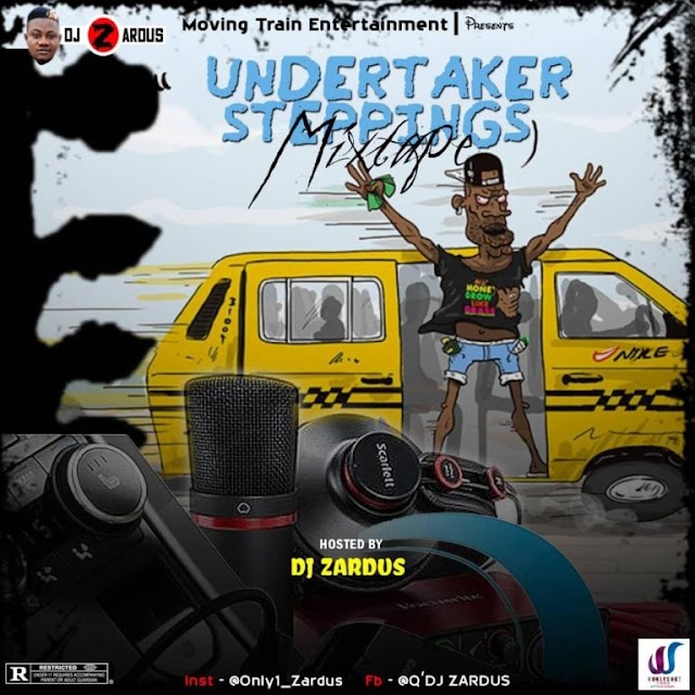 DJ Zardus - Undertaker Steppings Mixtape