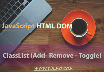 شرح classList في الجافاسكربت الجزء الثاني