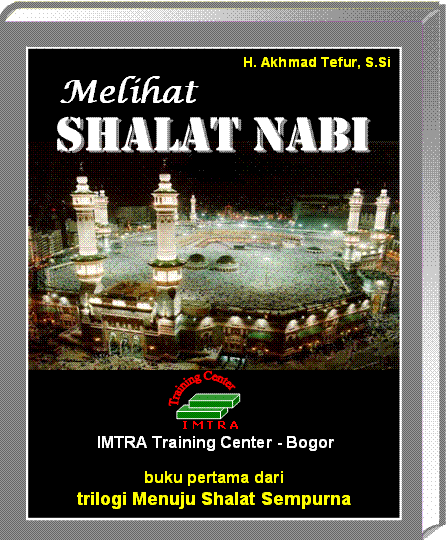 Melihat Shalat Nabi