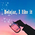 Belajar, I like it