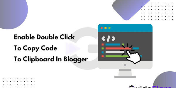 Enable Double Click To Copy Code To Clipboard In Blogger