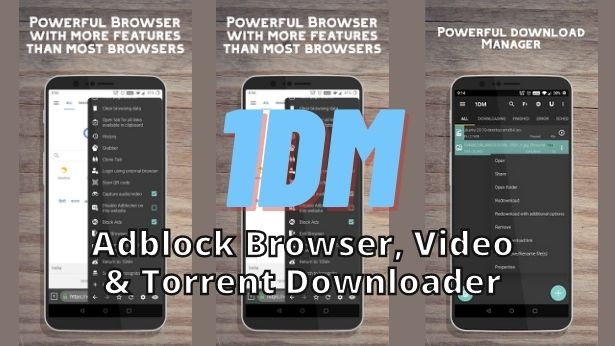1DM - Ένας μαγικός mobile browser με adblock, που κατεβάζει βίντεο και torrent