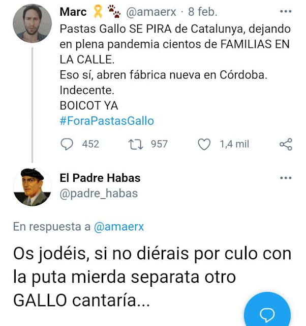 Pastes Gallo SE PIRE de Cataluña, dixán en plena pandemia sens de FAMILIES AL CARRÉ. Aixó sí, obrin fábrica nova a Córdoba.  Indessén. Boicot ya.   Tos feu fotre, si no donáreu pel cul en la puta merda separata un atre GALLO cantaríe.