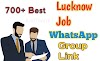 Lucknow Job WhatsApp Group Link | 700+ Best(2021) - Join Now