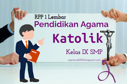 RPP Agama Katolik 1 Lembar Kelas IX SMP 