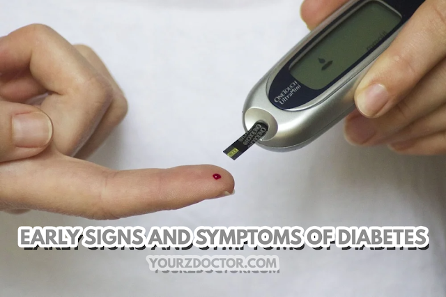 EARLY SIGNS AND SYMPTOMS OF DIABETES
