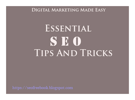 Essential SEO Tips And Tricks