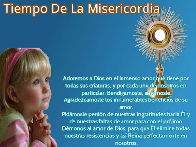 Adoremos a Dios , tiempo de la misericordia