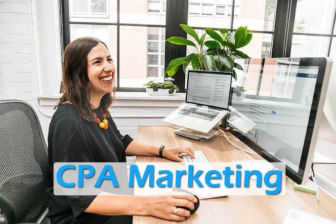 What is CPA Marketing? Learn CPA Marketing Complete Guidelines