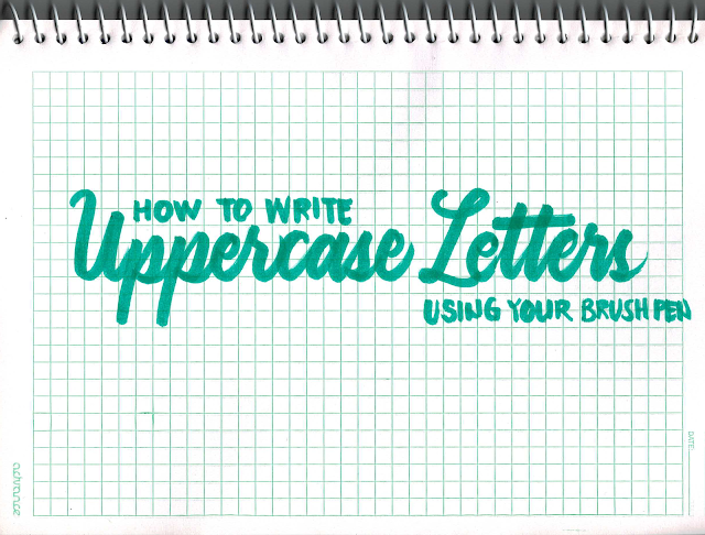 Callighobby - How to Write Uppercase Letters using your Brush Pen