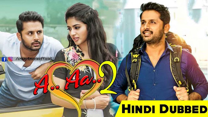 A Aa 2 Hindi Dubbed Full Movie | Chal Mohan Ranga Movie in Hindi